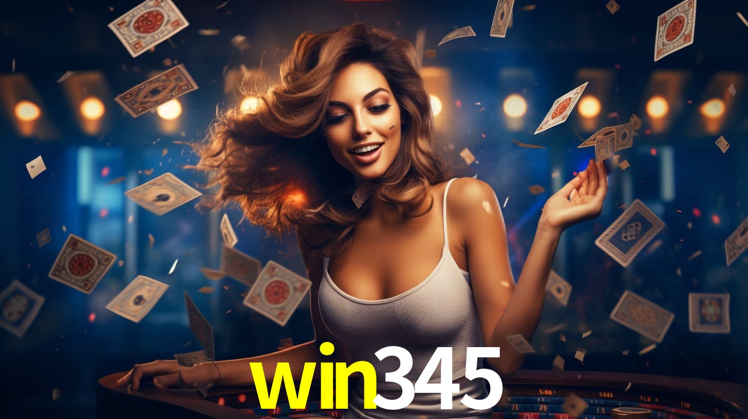 win345: Jogos de Caça-Níqueis-Altas Recompensas, Roleta-Velocidade, Blackjack-Desafios Máximos